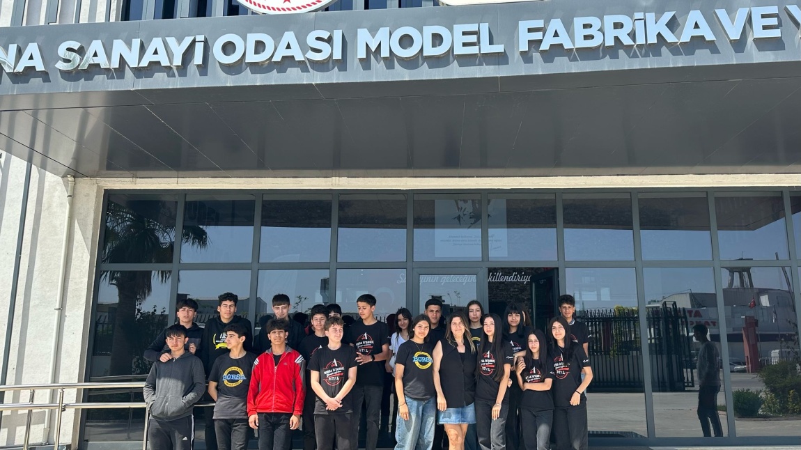 Okulumuz Öğrencilerinin Adana Model Fabrikaya Teknik Gezisi